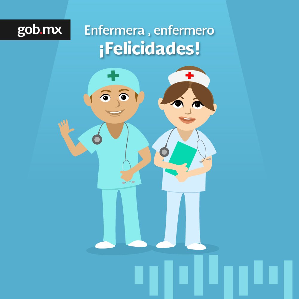 gob.mx on Twitter: "¡Felicidades a las enfermeras y ...