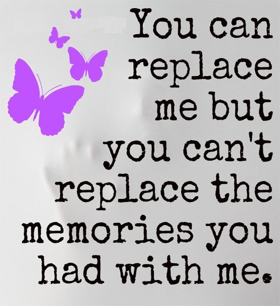 software_for's tweet image. You can #replace me but you can't replace the #memories you had with #me.