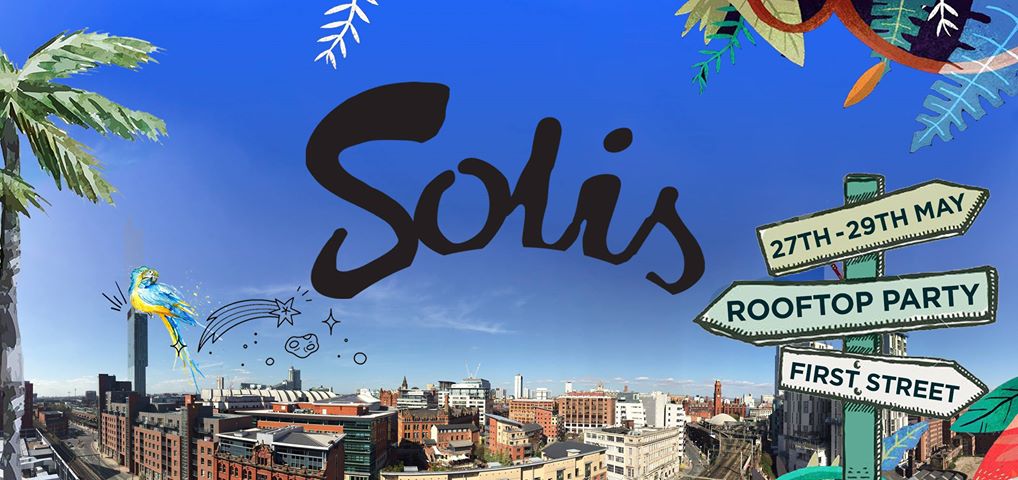BRINGING ROOFTOP VIBES TO MANCHESTER THIS MAY BANK HOLIDAY!! Tickets now on sale here: fatsoma.com/solis/v9hqrkbl…