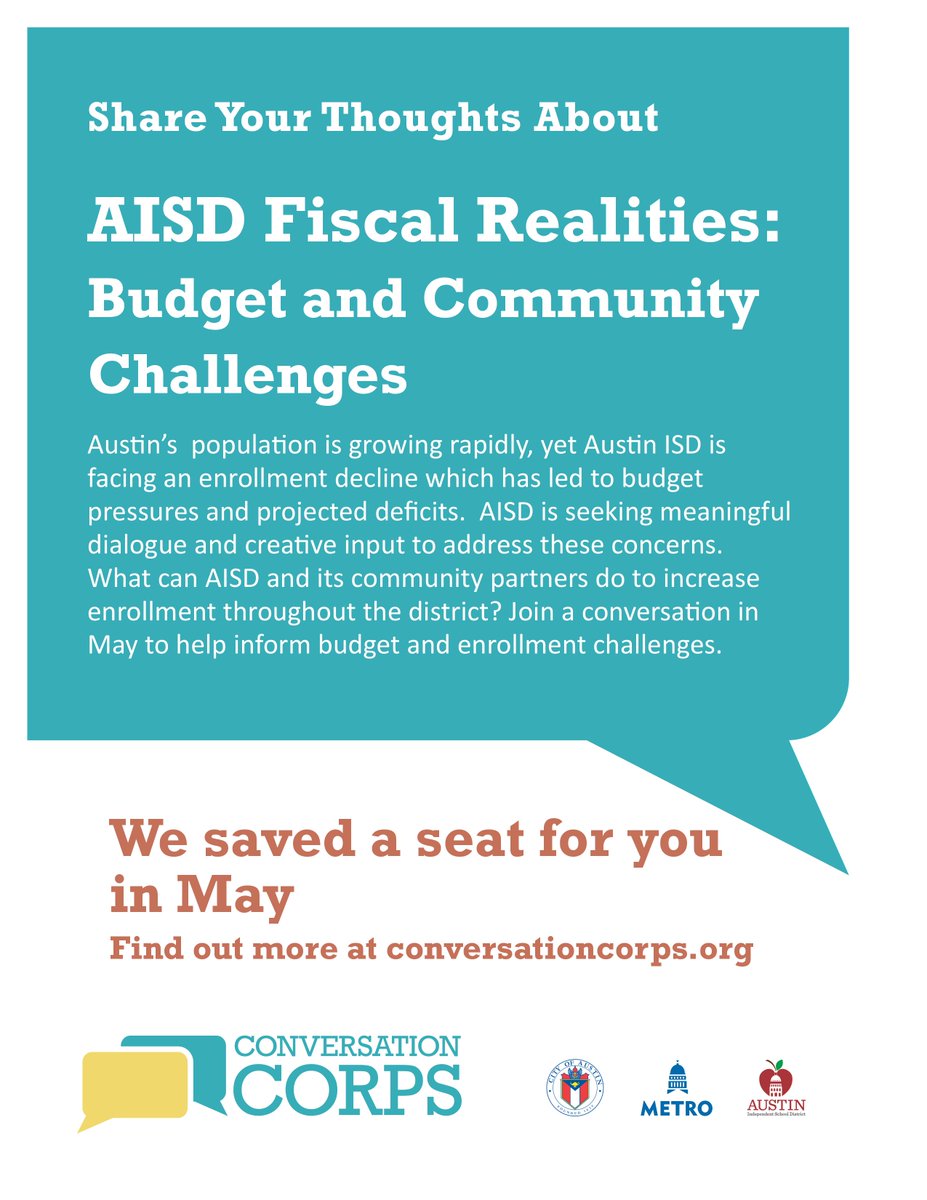 Want to continue the conversation on AISD budget? Join a Conversation Corps dialogue. Visit conversationcorps.org.