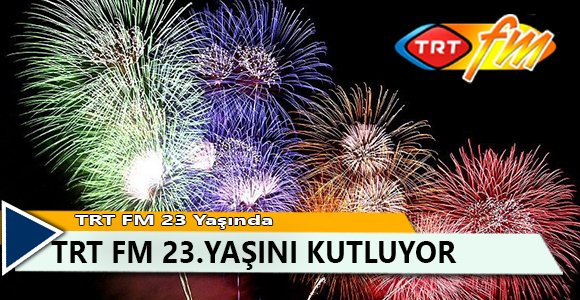 oydar's tweet photo. TRT FM 23. Yaşını Kutluyor #trtfm #23yil #trtradyo #fm #radyo https://t.co/rWfIlri10x https://t.co/uuG9iAhtIq