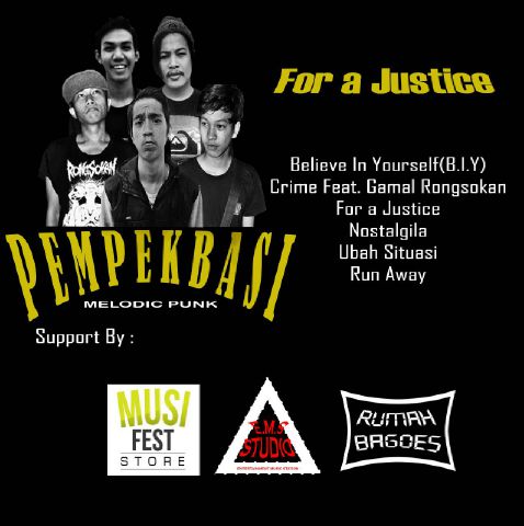 COMING SOON "For a Justice" Ep Album dari <a href="/PempekBasi/">Pempek Basi Official</a> Melodic Punk Palembang, Sumatera Selatan