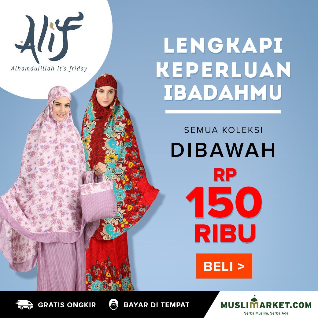 Lengkapi keperluan ibadahmu. Semua koleksi dibawah Rp. 150 Ribu! Beli sekarang > bit.ly/AlifIbadahFB