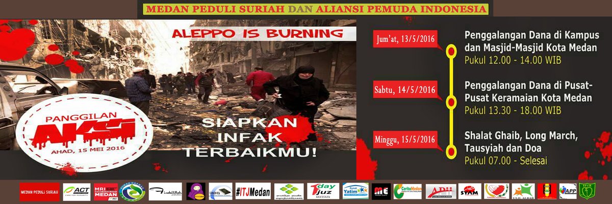 ITJMedan's tweet photo. #saveAleppo #MedanPeduliSuriah https://t.co/2C4zMH8zxs