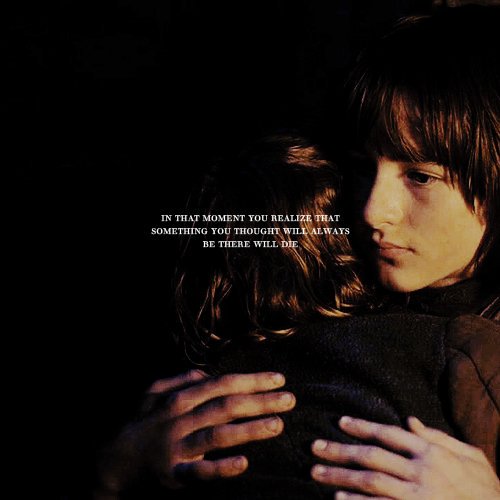 Everything changes, no matter how hard up hold on...