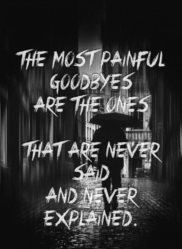 PcMessage's tweet image. The most #painful #goodbyes are the ones that are never said and never #explained.