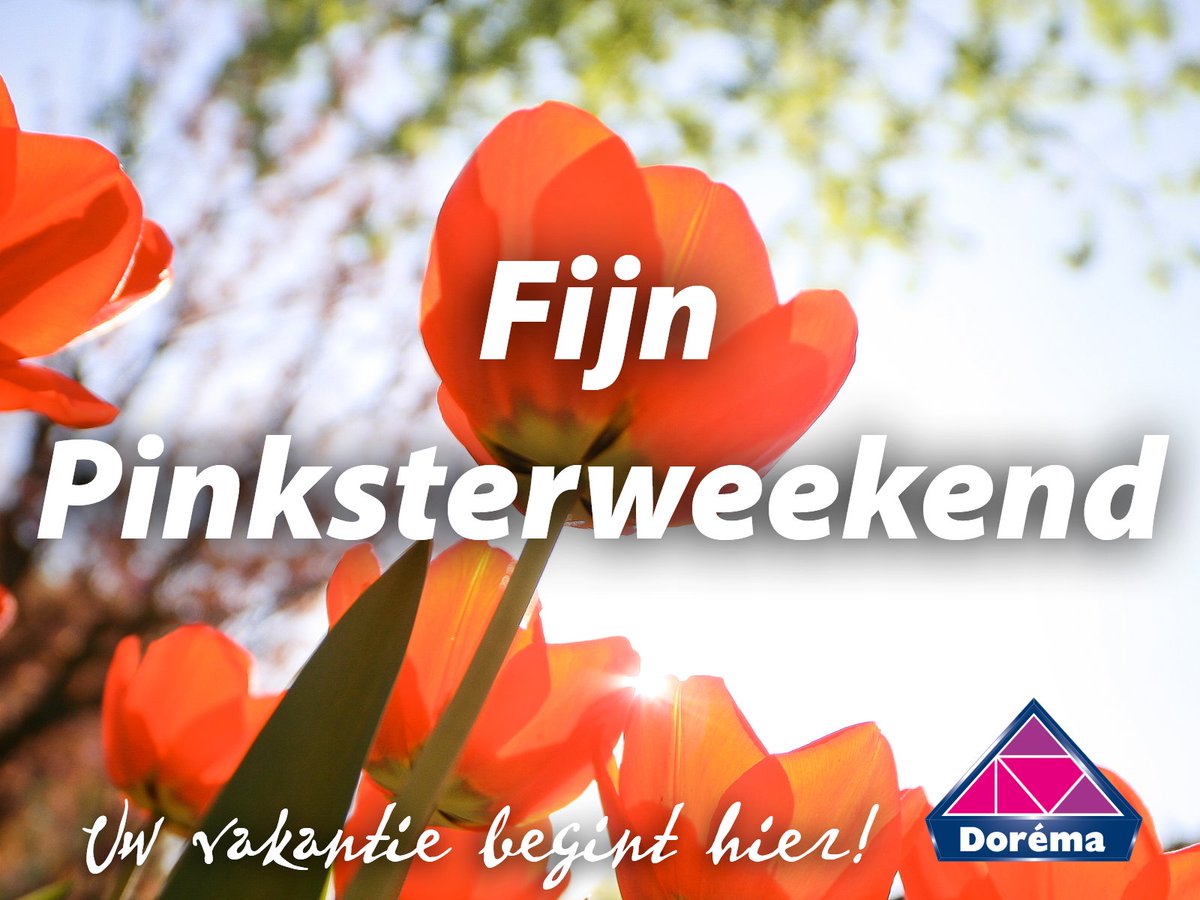 Doréma wenst u een fijn Pinksterweekend. Maandag 16 mei zijn wij gesloten. Dinsdag helpen we u weer graag.