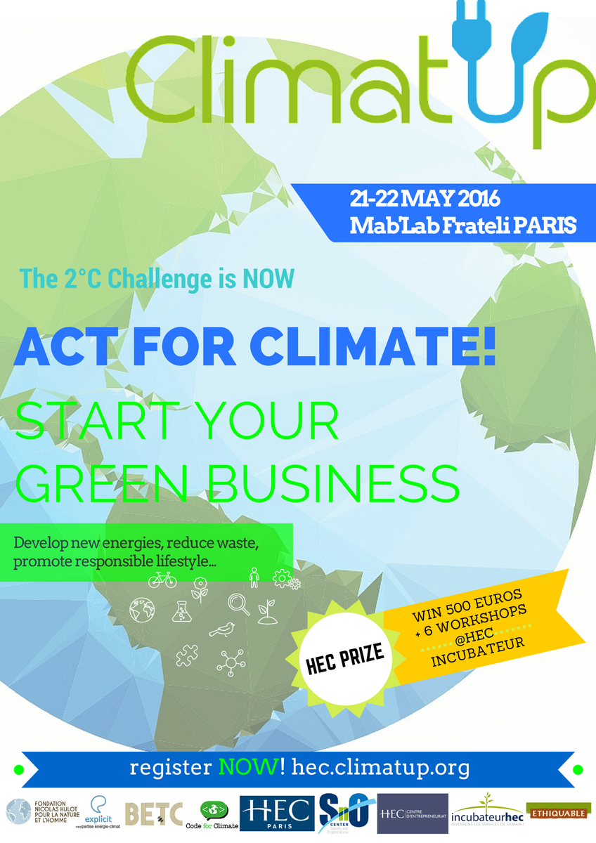 codeforclimate's tweet image. #HECParis, #BETC and #CodeforClimate are committed to encouraging climate-friendly start-ups hec.climatup.org