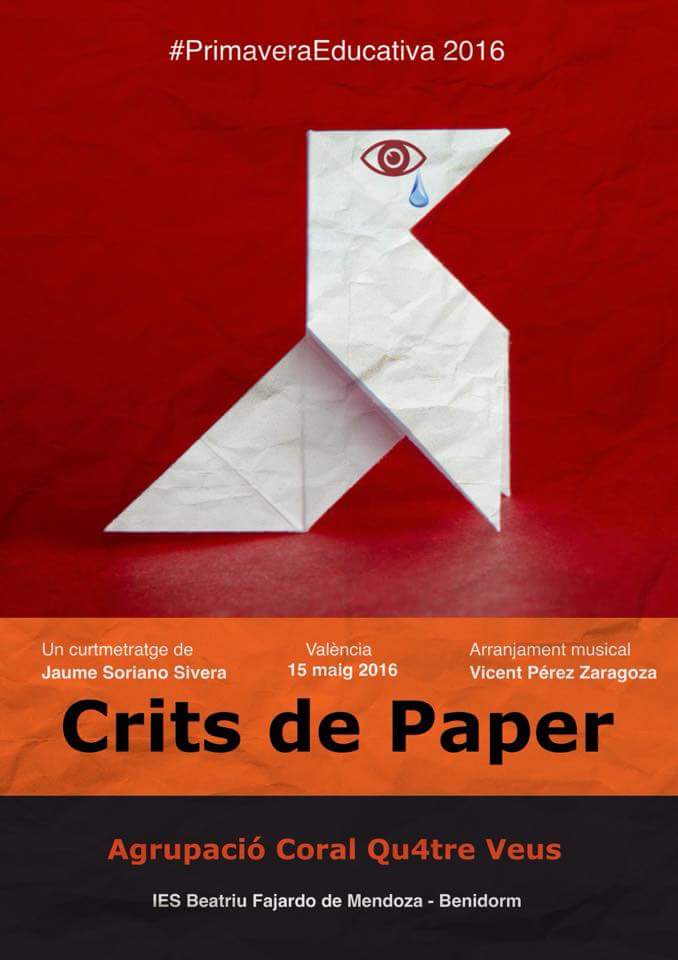Curtmetratge "Crits de Paper" 15 de maig a València #PrimaveraEducativa 2016
