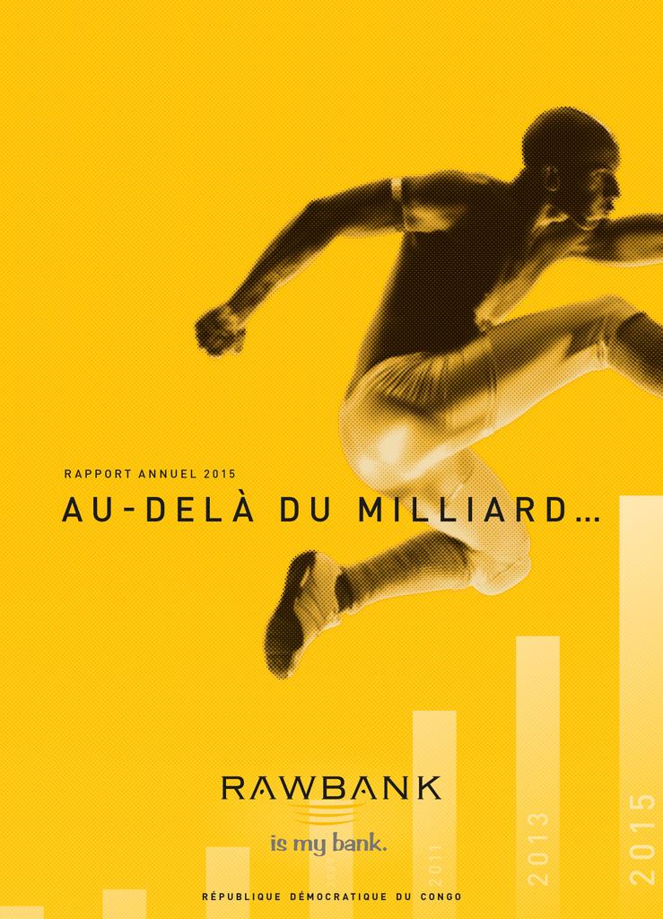 Rawbank_sa's tweet photo. Coming soon... Bientôt disponible sur le site https://t.co/YHF738Ug9T le rapport annuel 2015. https://t.co/7r6udAEzFG