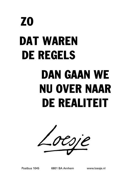 **Burgemeester van Weert bracht deze Loesje tekst briljant in de praktijk**
#loesje #weert #syrisch