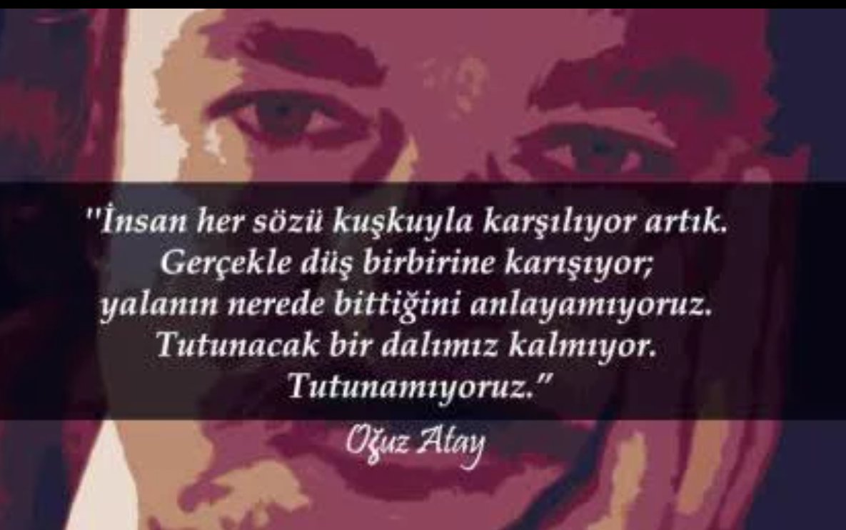 merakyolculugu's tweet photo. Yalanın nerede bittiğini anlayamıyoruz.
Tutunacak bir dalımız kalmıyor
Tutunamıyoruz..
-Oğuz Atay https://t.co/6tOsSkdeQw