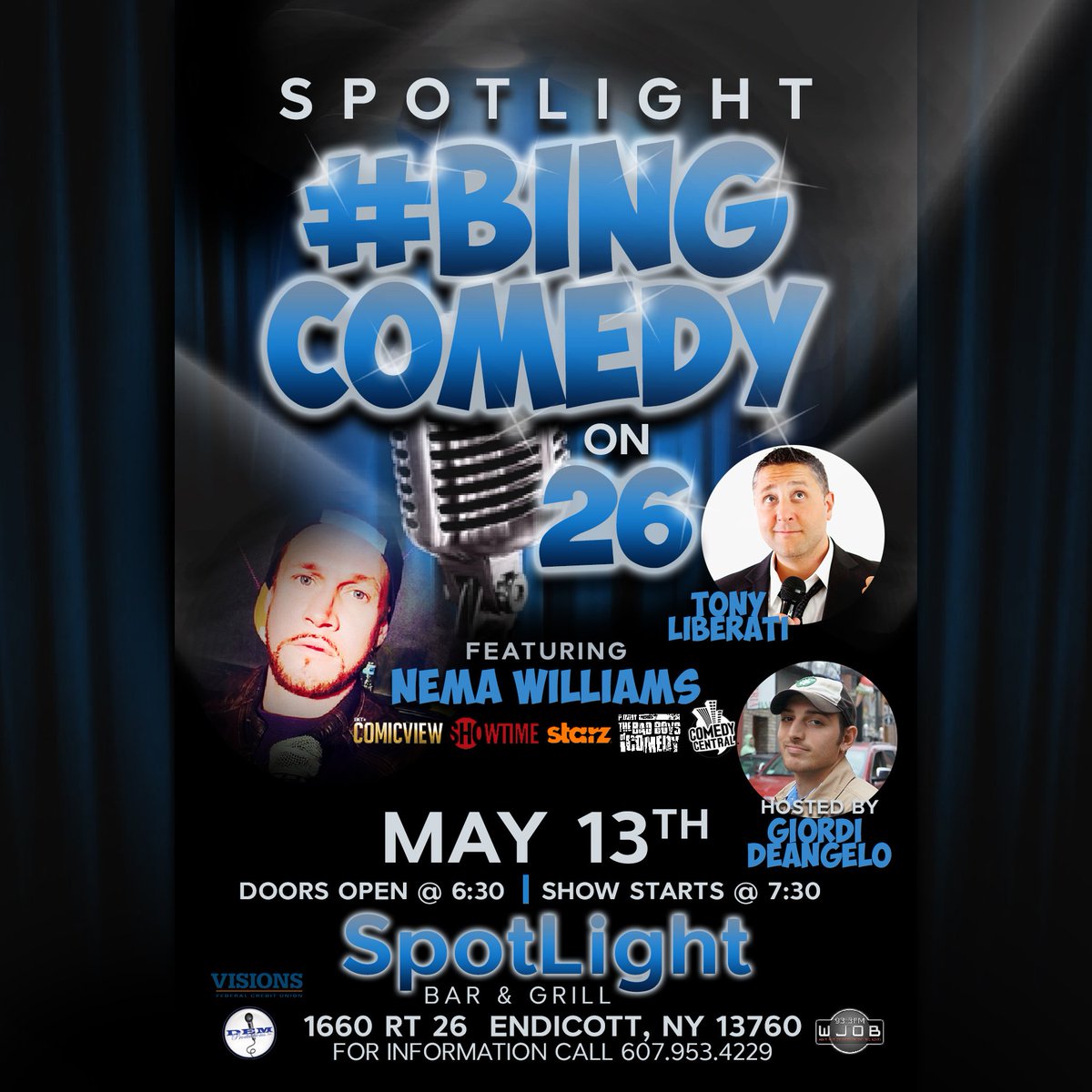 DEMProductions2's tweet photo. #Fridaythe13th #BingComedyon26 @VisionsFCU @WJOBfm @SpotlightBing @NemaWilliams #Bingevents #wheregreatthingshappen https://t.co/6GYBLgayyB