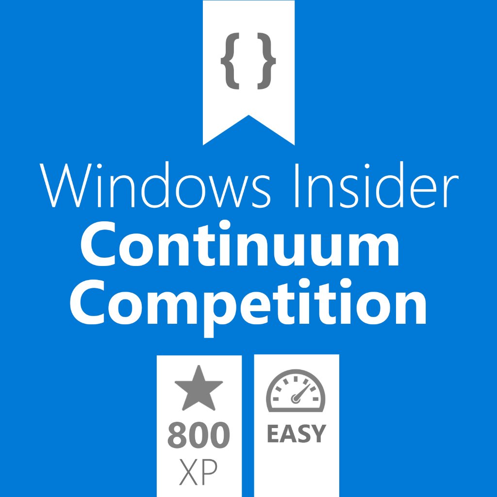 windowsdev's tweet image. Enter your Continuum #UWP app to this @MSTechRewards Challenge & win a trip to Microsoft HQ: wndw.ms/hKn65z