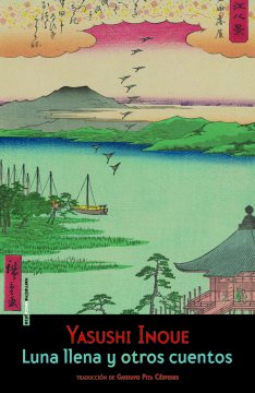 #Favoritos "Luna llena y otros cuentos", de Ysushi Inoue. <a href="/EdSextoPiso/">Editorial Sexto Piso</a> : bit.ly/1saQVHm