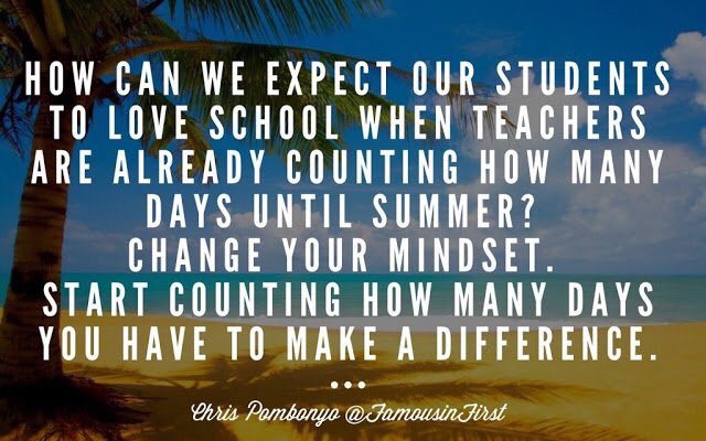 Don't count the days...make every day count.