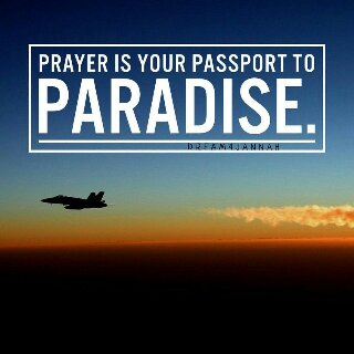 AbedaDocrat's tweet image. #MuslimBecause Prayer is your passport to Paradise.♥☀♥A