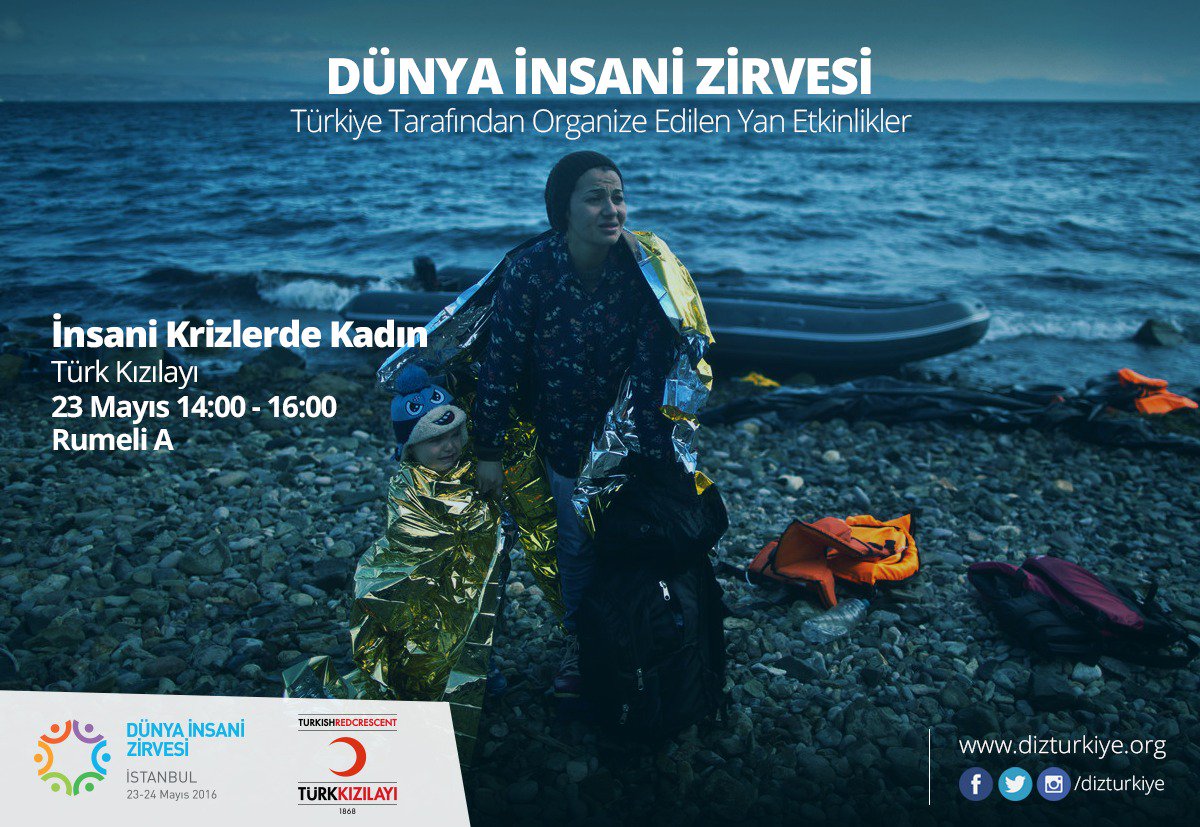 DİZ 2016'da Türkiye Tarafından Organize Edilen Yan Etkinlikler 

İnsani Krizlerde Kadın 
<a href="/TurkKizilayi/">Kızılay</a>