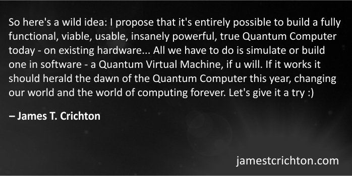 jamestcrichton's tweet image. It may be possible to build a real Quantum Computer today using software, running on existing hardware: #QuantumVM