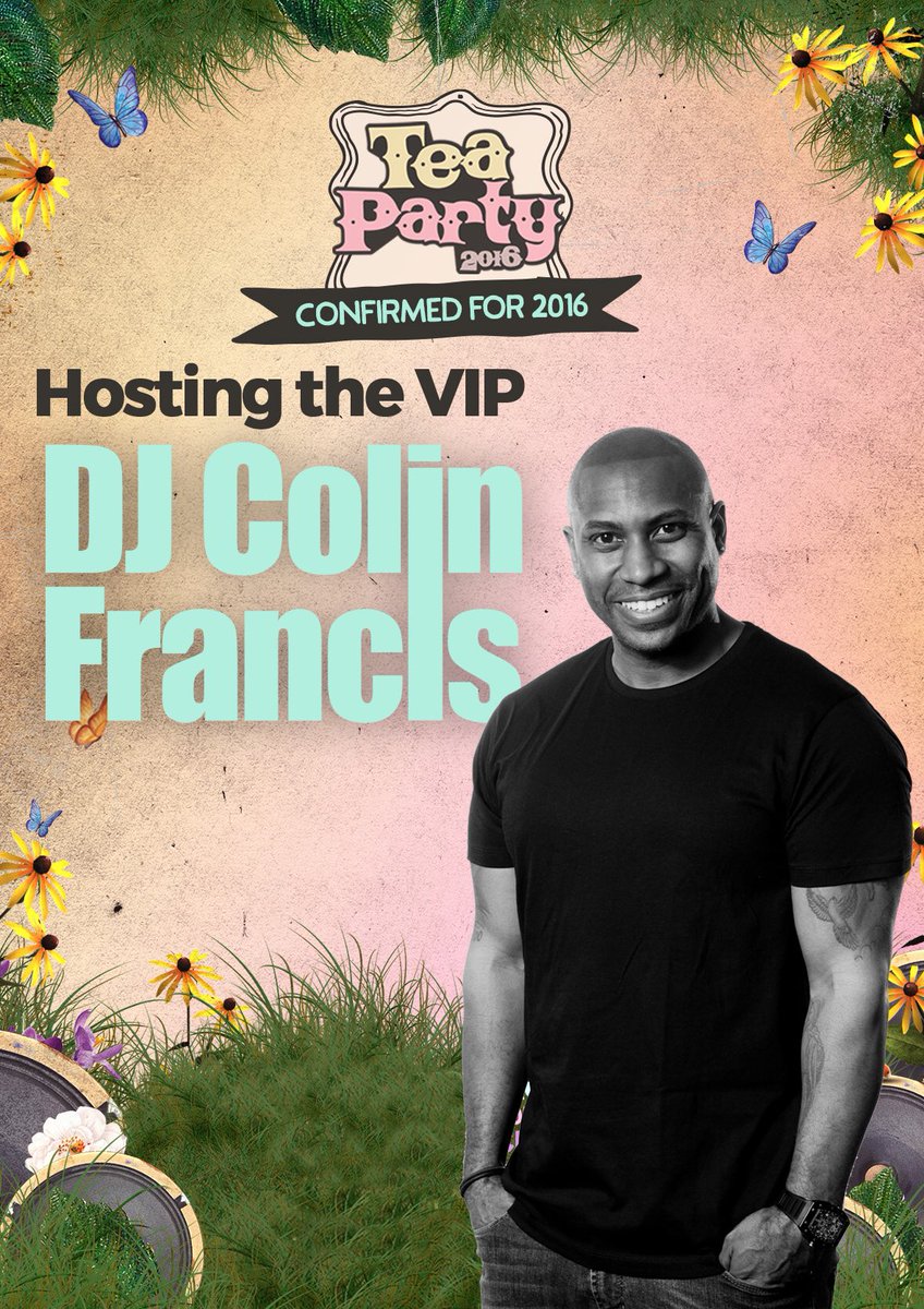 DanChapman_'s tweet photo. @DJColinFrancis playing an exclusive set in the VIP at this years #TeaPartyFest2016 https://t.co/UMqSv25KjU
