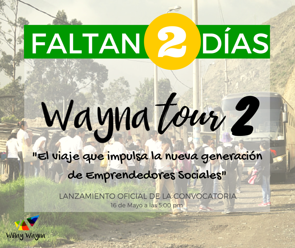 WaynaTour's tweet photo. #WiñayWayna #QuieroSerWayna Estamos a dos días de abrir las inscripciones a nuestro próximo #WaynaTour2, Emocionados https://t.co/WoGgXx4zfO