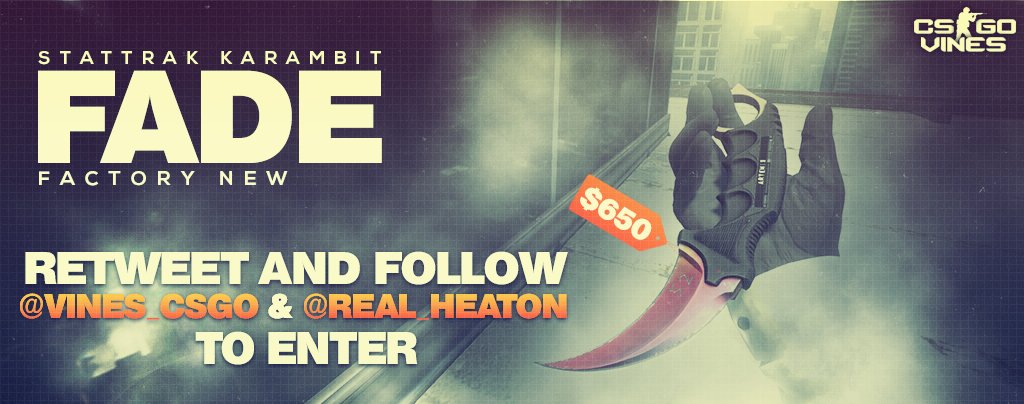 VINES_CSGO's tweet image. ★ StatTrak™ Karambit | Fade (Factory New) GIVEAWAY
RETWEET + FOLLOW @VINES_CSGO &amp;amp; @Real_HeatoN to enter!