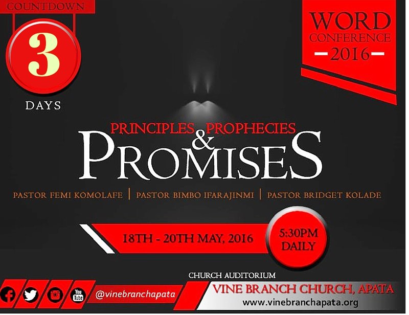 vinebranchapata's tweet photo. You cannot afford to miss #WordConference2016
#Principles #Prophecies and #Promises
#3DaysToGo https://t.co/8PGrjBg0ik