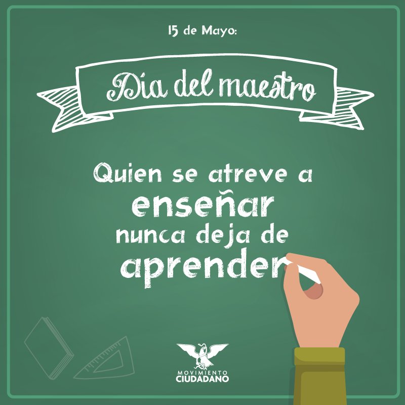 MovCiudadanoMX's tweet photo. Hoy celebramos en México el Día del Maestro. Valoramos su trabajo y respaldamos la defensa de sus derechos. https://t.co/PnqPR1gRP1