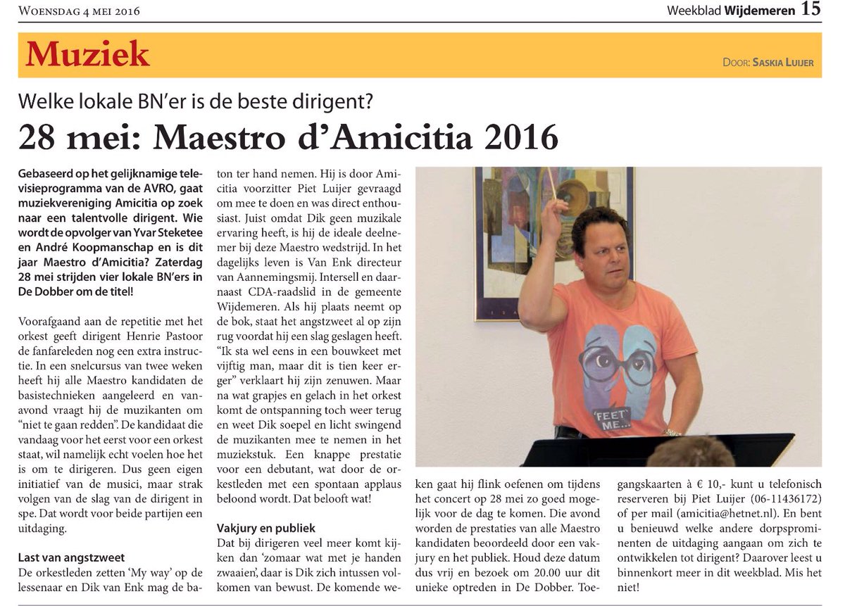 Benieuwd hoe <a href="/EnkVan/">dik van enk</a> het er vanaf brengt als dirigent voor een orkest? Kom 28 mei naar Maestro d'Amicitia!