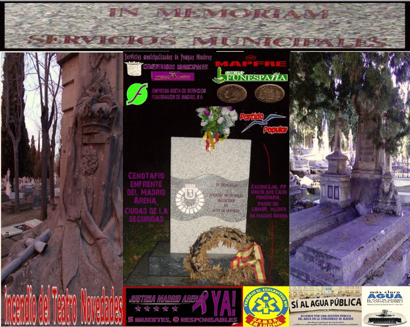 "In Memoriam Servicios Públicos Madrid". Funeraria y Cementerios MadRIP 100₧ =32M€ plantilla +24M€ abandono