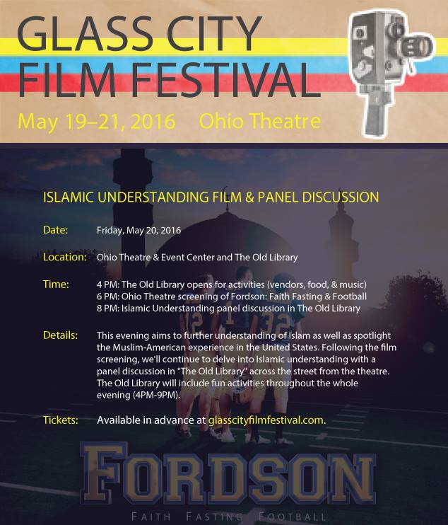 GlassCityFF's tweet photo. Join the Glass City Film Festival 2016 for the Islamic Understanding Film &amp; Panel Discussion on Friday, May 20th. https://t.co/TKatjoQvht