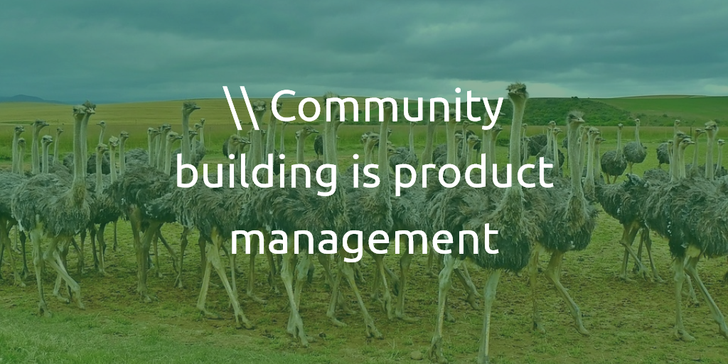 kirkkohler's tweet photo. Community building is product management. @mfishbein & @AlphaUX #productmanagement #thisisproductmanagement https://t.co/NaXLPliTHD
