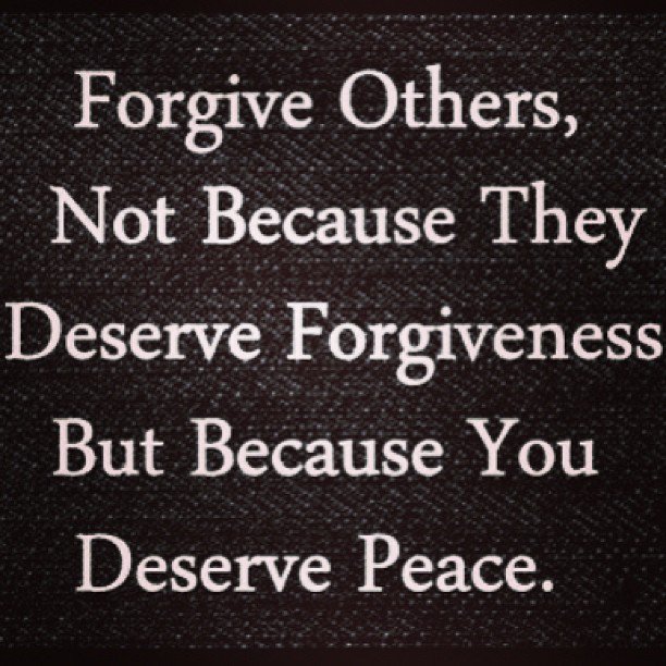 And more important - Forgive yourself !