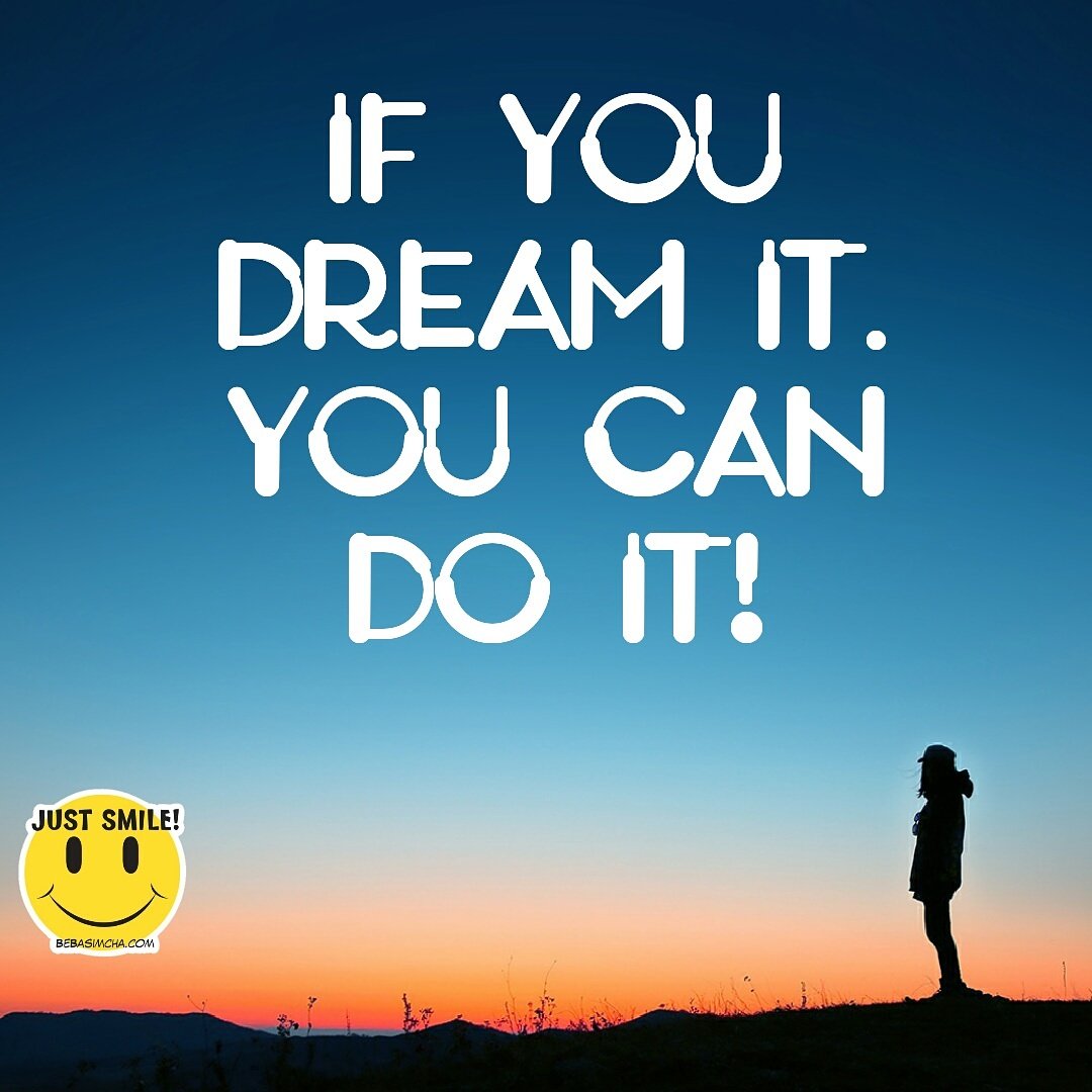 BasimchaPicture's tweet image. IF YOU DREAM IT. YOU CAN DO IT!

#BPositive #ThinkPositive #NeverGiveUp #KeepSmiling #DailyMorningQuote