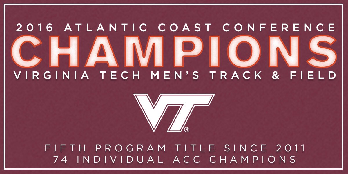 HokiesTFXC's tweet image. Virginia Tech men&apos;s track &amp;amp; field, your 2016 ACC CHAMPIONS!! #HokieNation #GoHokies #ACCOTF