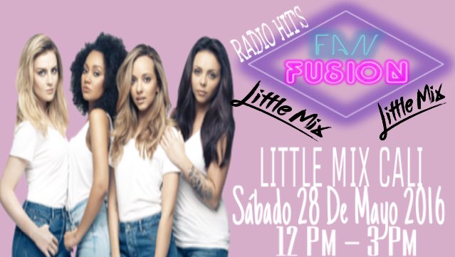LittleMixCalifc's tweet photo. Recuerden que @LittleMix va a estar en el programa #FanFusion de @RadioHitsCali, este 28 de mayo. Un gran especial! https://t.co/i2DCs545iP