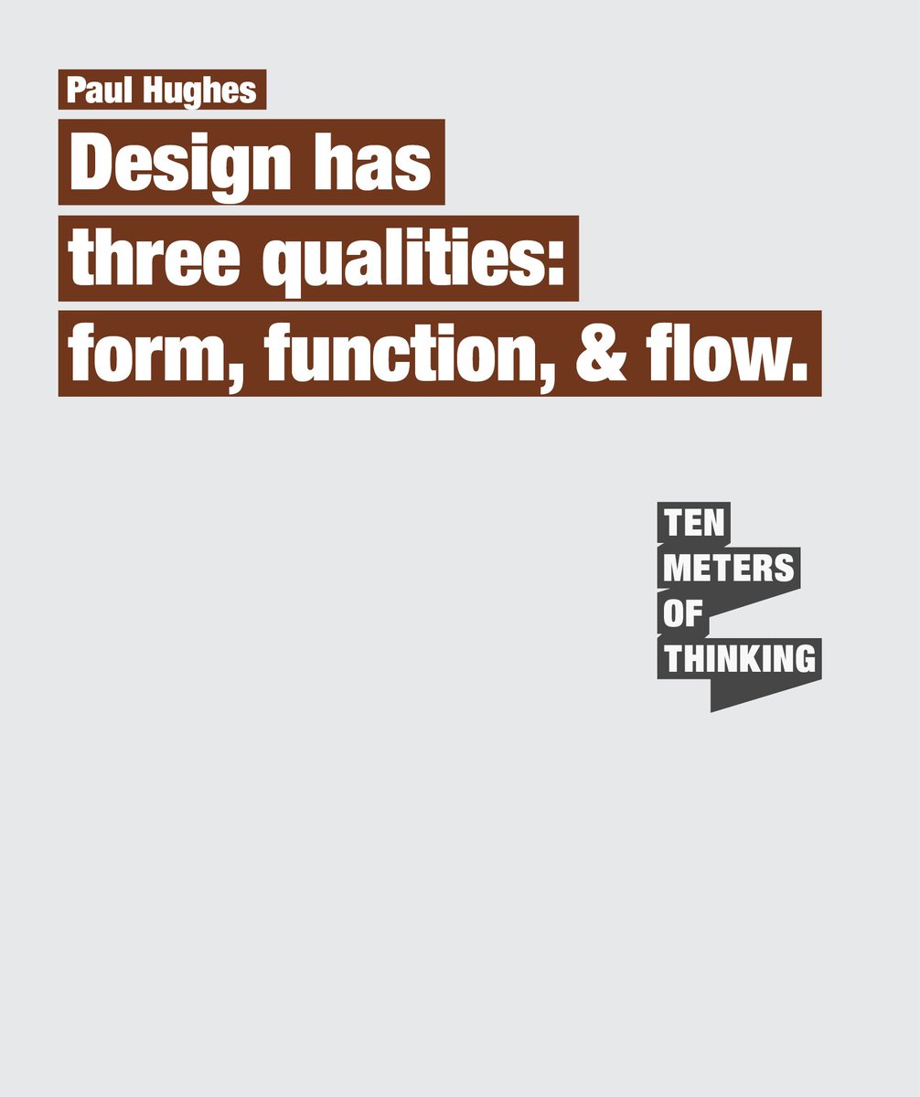 paulhugheslive's tweet photo. "Design has three qualities; form, function, &amp; flow." #quoteoftheday https://t.co/CTNfyJCVAr
