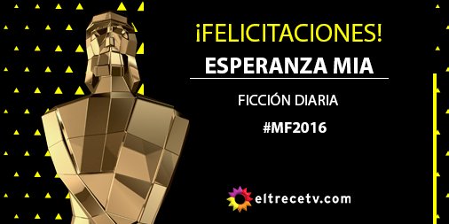 El Martín Fierro a la mejor Ficción Diaria fue para Esperanza mía #MF2016 @laliespos <a href="/mariannmartinez/">Mariano Martinez</a>