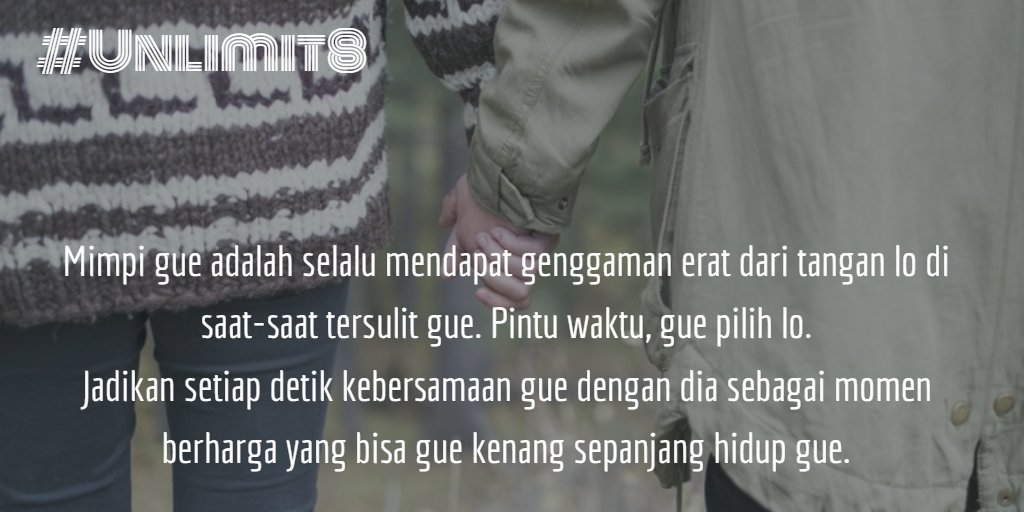 kompascom's tweet photo. Apakah mimpi lo adalah memiliki seseorang yg selalu menggenggam erat tangan lo di saat-saat tersulit lo? #UNLIMIT8 https://t.co/gFkmyDu590