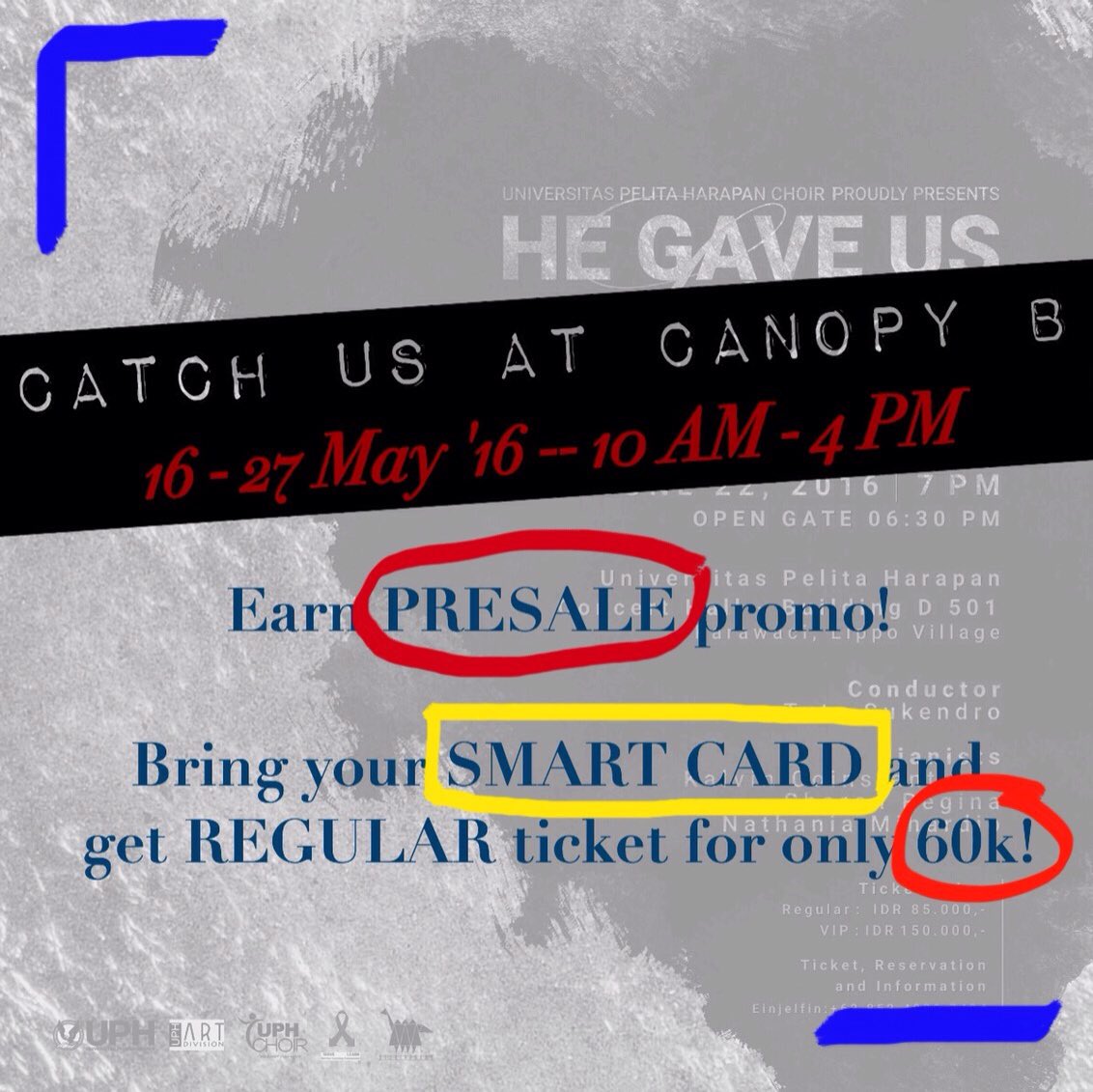 PRESALE Regular Ticket: 60k with UPH smart card! FIND US at Canopy B, 10 AM to 4 PM.
