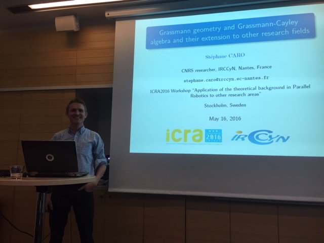 sbriot_bzh's tweet image. We continue with Grassmann-Cayley Algebra and Grassmann Geometry by Stéphane CARO #ICRA2016 #ParallelRobots