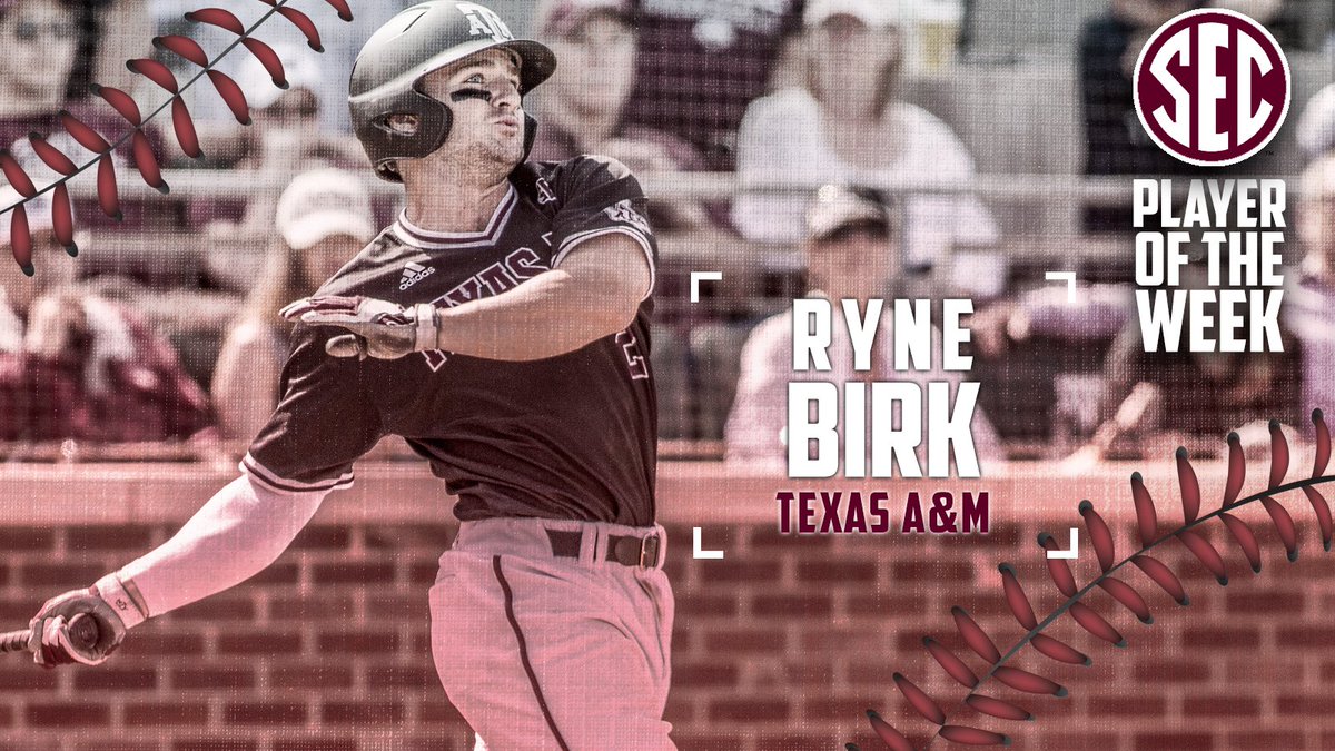 SEC Baseball Player of the Week:Texas A&amp;M's Ryne Birk
secsports.com/article/155620…