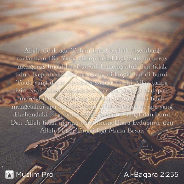 Quote from the Holy Quran, Al-Baqara (2:255) #muslimpro muslimpro.com/dl