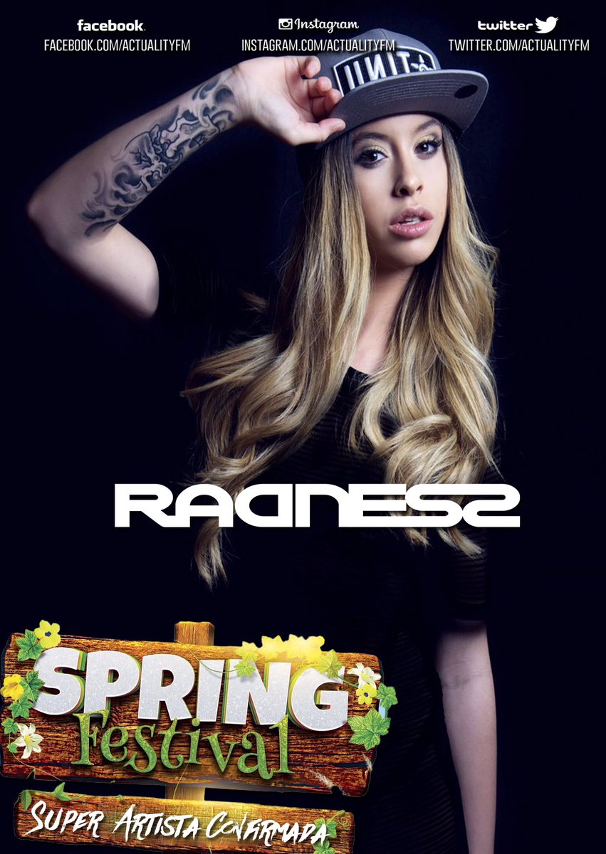 😊 ¡Y... <a href="/RADNESSmusic/">R A D N E S S</a> también confirmada para #ActualitySpringFestival! 😍 ¿Hay ganas?