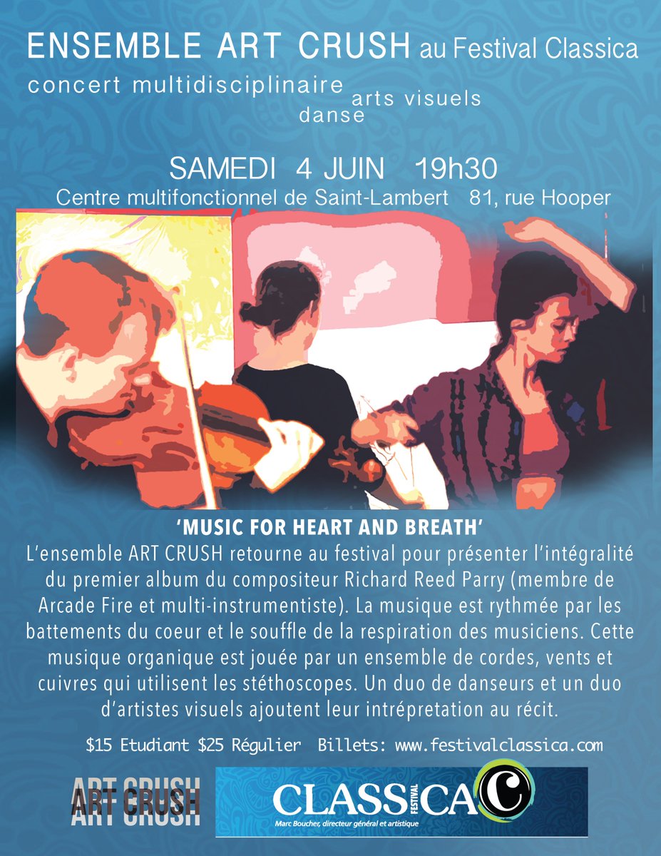 le 4 juin: On vous invite à découvrir notre concert multidisciplinaire, ART CRUSH, dans le cadre du FestivalClassica