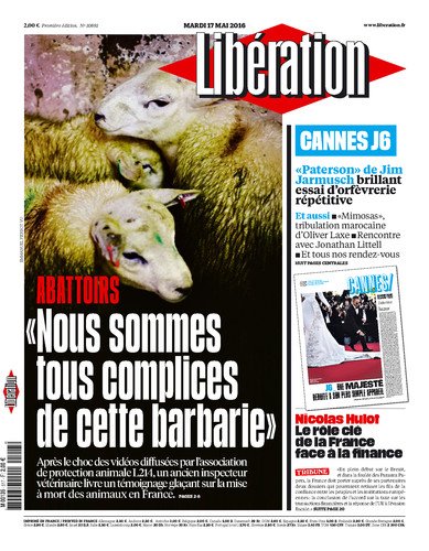 A la une de <a href="/libe/">Libération</a> mardi - Abattoirs : «Nous sommes tous complices de cette barbarie» bit.ly/1TW1Xc3