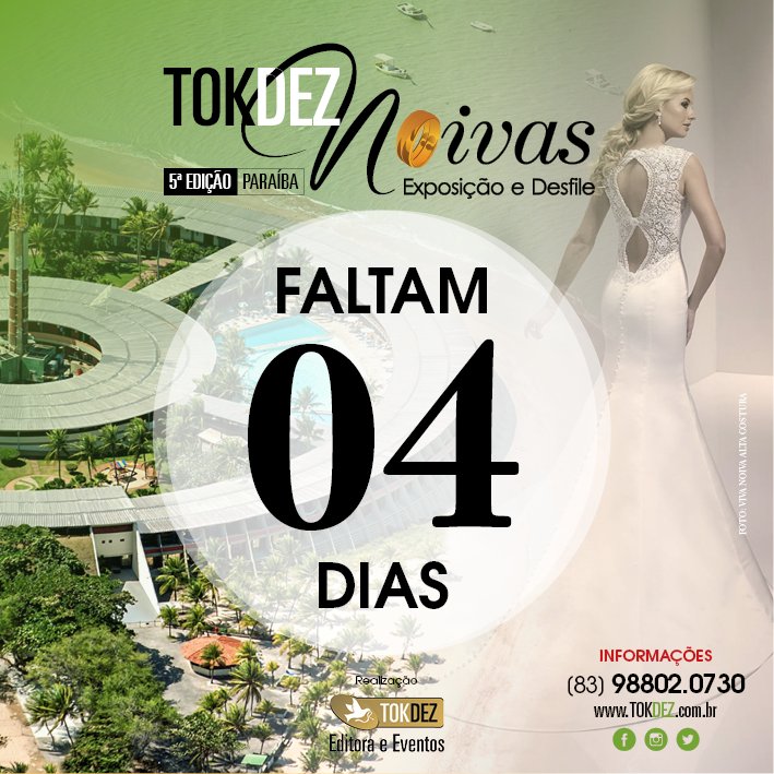 tokdez's tweet photo. Faltam 04 dias para a 5ª TOK DEZ NOIVAS - Exposição e Desfile da Paraíba.
Inspire-se: https://t.co/nkZPTxAaL8 https://t.co/CCwwHxuPiS