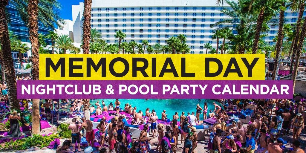 #LasVegas Memorial Day Weekend 2016 #EDM Event Calendar bit.ly/1wrt6oJ #Vegas #memorialday #poolparty