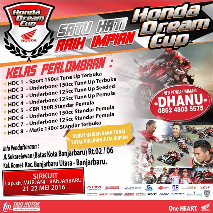 Siapkan aksimu di Honda Dream Cup 2016 sirkuit dr.Murjani Banjarbaru