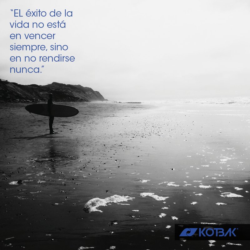 kotbaksv's tweet photo. “El éxito de la vida no está en vencer siempre, sino en no rendirse nunca.” #inspiration #FollowOurWave https://t.co/CTu8IwWlpT